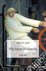 Pêcheur d’Islande. E-book. Formato Mobipocket ebook