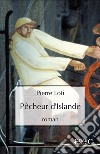 Pêcheur d’Islande. E-book. Formato Mobipocket ebook