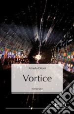 Vortice. E-book. Formato EPUB ebook