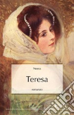 Teresa. E-book. Formato EPUB ebook