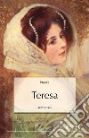 Teresa. E-book. Formato EPUB ebook