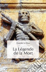 La Légende de la Mort. E-book. Formato Mobipocket