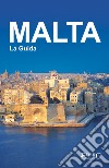 Malta - La guida. E-book. Formato EPUB ebook