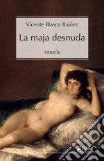 La Maja desnuda. E-book. Formato Mobipocket