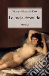 La Maja desnuda. E-book. Formato EPUB ebook