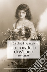 La trovatella di Milano. E-book. Formato EPUB ebook