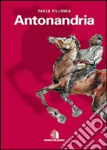 Antonandria. Testo sardo. E-book. Formato EPUB ebook