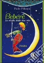 Bebere' - La mufla dalle due vite. E-book. Formato EPUB ebook