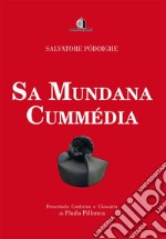 Sa mundana cummédia. Testo sardo. E-book. Formato EPUB ebook