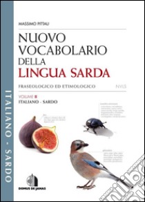 Nuovo Vocabolario della Lingua Sarda - italiano/sardoVOLUME 2. E-book. Formato EPUB ebook di Massimo Pittau