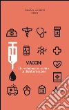 Vaccini: un vademecum contro la disinformazione. E-book. Formato EPUB ebook