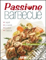 Passione barbecue. E-book. Formato Mobipocket ebook