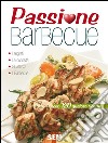 Passione barbecue. E-book. Formato PDF ebook di Roberto Piadena