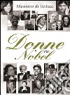 Donne da Nobel. E-book. Formato EPUB ebook di Massimo Di Terlizzi