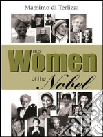 The women of the Nobel. E-book. Formato EPUB ebook