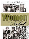 The women of the Nobel. E-book. Formato PDF ebook di Massimo Di Terlizzi