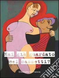 Hai già guardato nei cassetti?. E-book. Formato EPUB ebook
