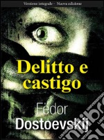 Delitto e castigo. Ediz. integrale. E-book. Formato Mobipocket ebook