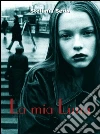 La mia Luna. E-book. Formato Mobipocket ebook di Stefania Serio