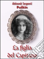 La figlia del Capitano. E-book. Formato EPUB ebook