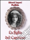 La figlia del Capitano. E-book. Formato EPUB ebook di Aleksandr Sergeevic Puškin