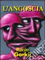 L'angoscia. E-book. Formato PDF ebook