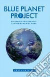 Blue Planet Project. E-book. Formato EPUB ebook