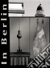 In Berlin. E-book. Formato PDF ebook di Patrizia Campanella