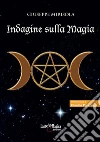 Indagine sulla magia. E-book. Formato PDF ebook di Giuseppe Mirisola