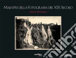 Maestri della Fotografia del XIX Secolo - guida al collezionismo. E-book. Formato PDF
