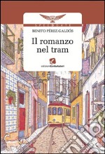 Il romanzo nel tram. E-book. Formato EPUB ebook