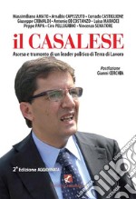 Il Casalese. Ascesa e tramonto di un leader politico di Terra di Lavoro. E-book. Formato EPUB ebook