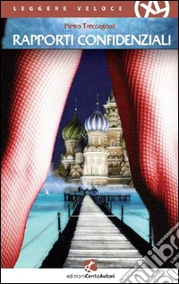 Rapporti confidenziali. E-book. Formato Mobipocket ebook
