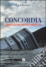 Concordia. Cronaca di una tragedia annunciata. E-book. Formato EPUB ebook