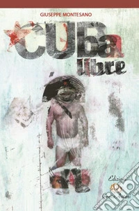 Cuba libre!. E-book. Formato EPUB ebook
