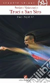 Truci a San Siro. Inter-Napoli 0-3. E-book. Formato EPUB ebook di Stefano Valanzuolo