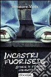 Incastri fuorisede. E-book. Formato EPUB ebook