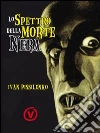 Lo spettro della morte nera. E-book. Formato EPUB ebook di Ivan Pissilenko