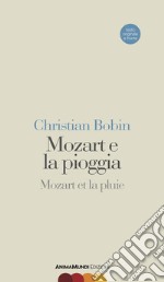 Mozart e la pioggia. E-book. Formato EPUB ebook