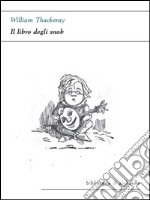 Il libro degli snob. E-book. Formato PDF