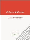 Il piacere dell'onestà. E-book. Formato EPUB ebook