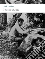 I favoriti di Mida. E-book. Formato EPUB ebook