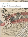 Il sogno di Akinosuke e altre storie. E-book. Formato EPUB ebook di Lafcadio Hearn
