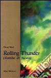 Rolling Thunder: (Rombo di Tuono). E-book. Formato EPUB ebook di Doug Boyd
