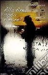 Alla fine, cosa rimane?. E-book. Formato EPUB ebook di Anonymous