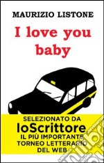 I love you baby. E-book. Formato PDF ebook