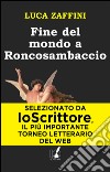 Fine del mondo a Roncosambaccio. E-book. Formato EPUB ebook