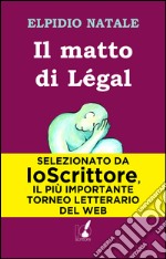 Il matto di Légal. E-book. Formato EPUB ebook