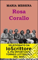 Rosa corallo. E-book. Formato EPUB ebook