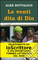 Le venti dita di Dio. E-book. Formato EPUB ebook